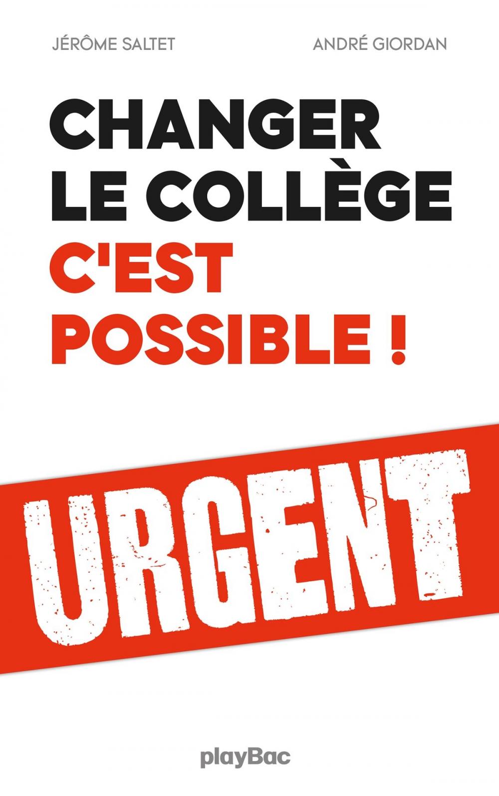 Big bigCover of Changer le collège, c'est possible !