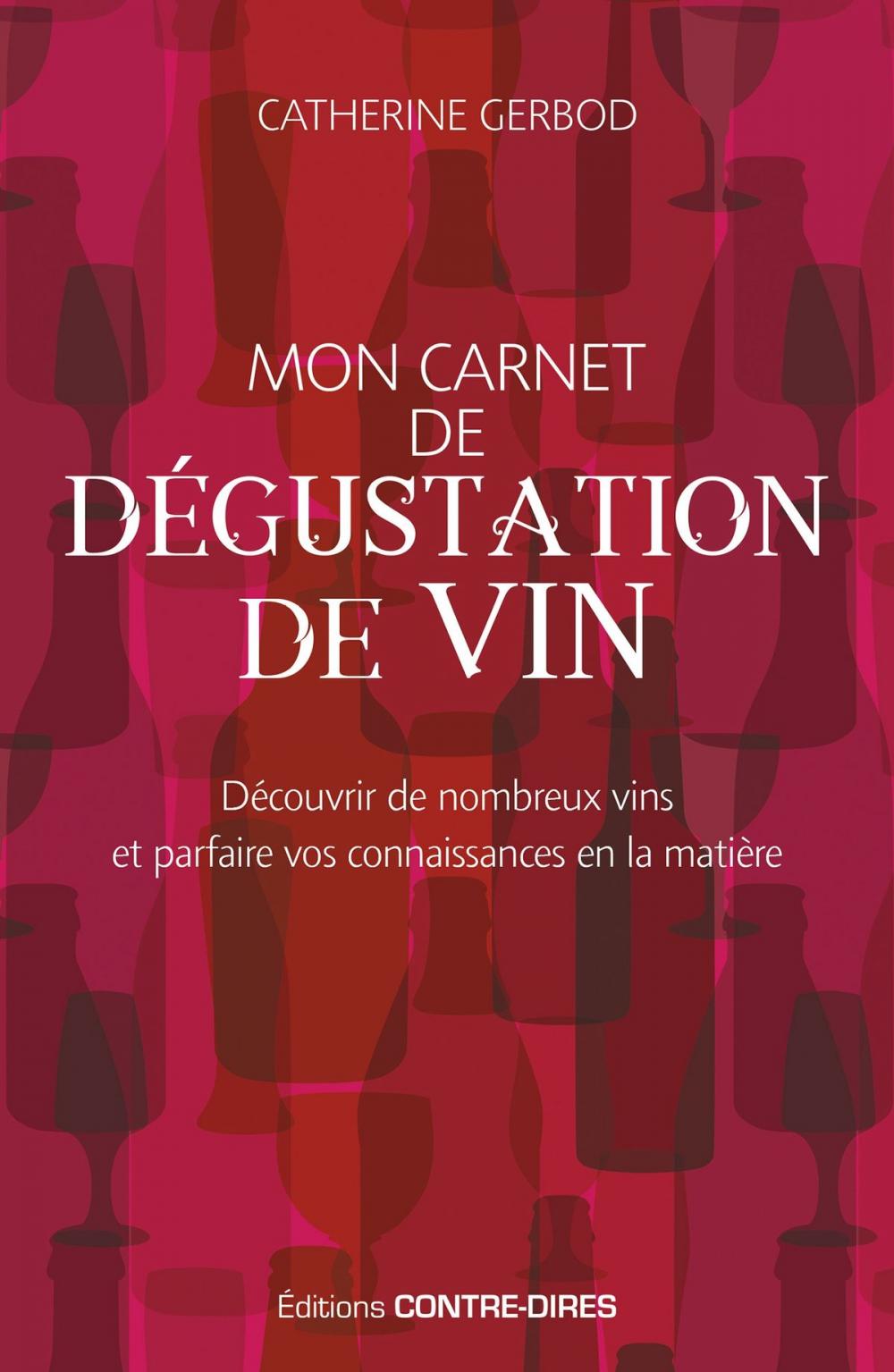 Big bigCover of Mon carnet de dégustation de vin