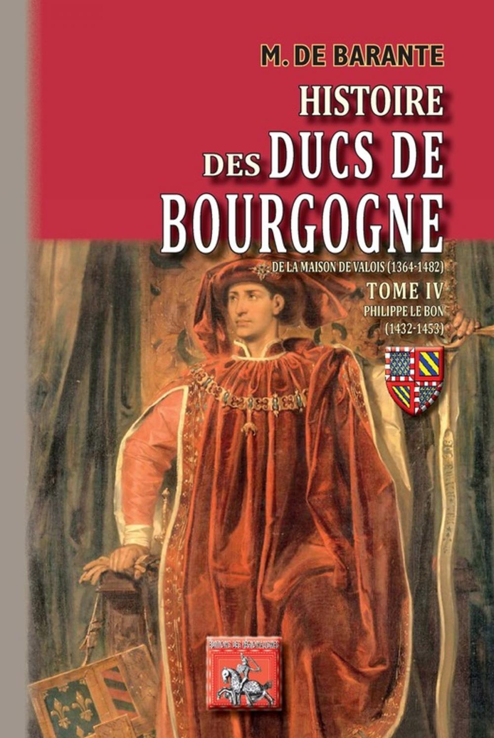 Big bigCover of Histoire des Ducs de Bourgogne de la maison de Valois (Tome 4)