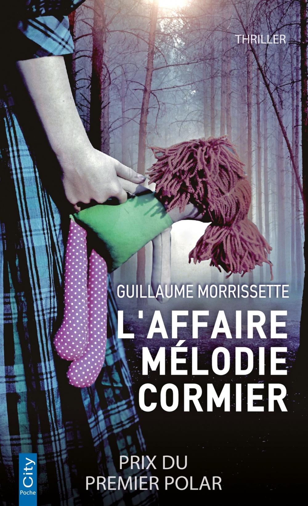 Big bigCover of L'affaire Mélodie Cormier