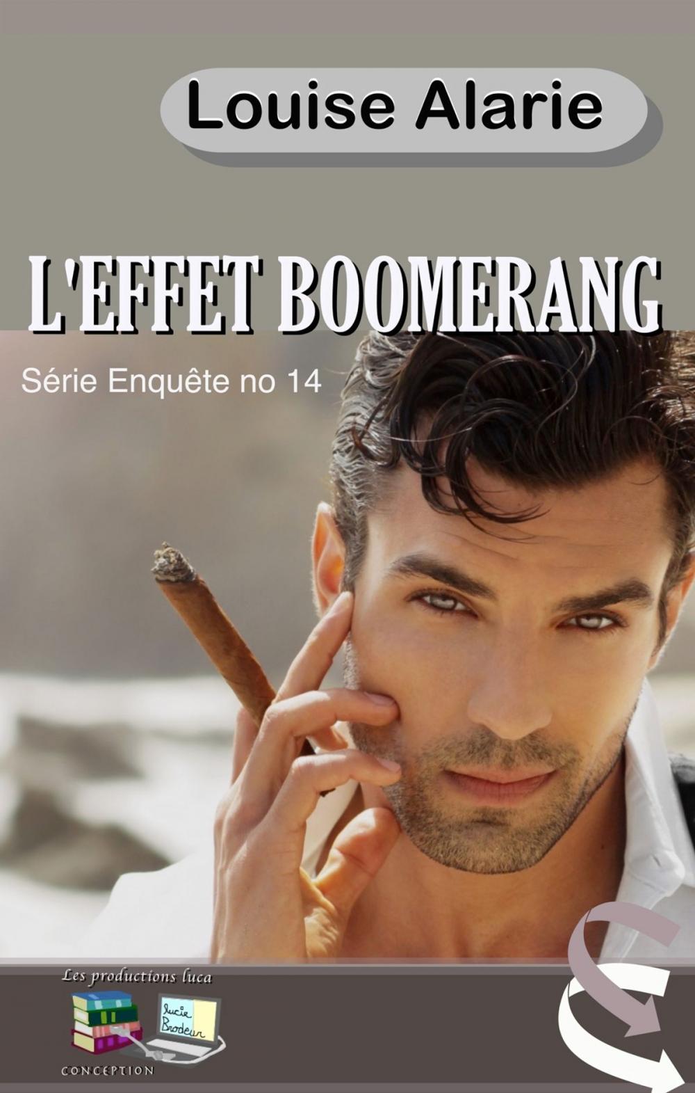 Big bigCover of L'EFFET BOOMERANG