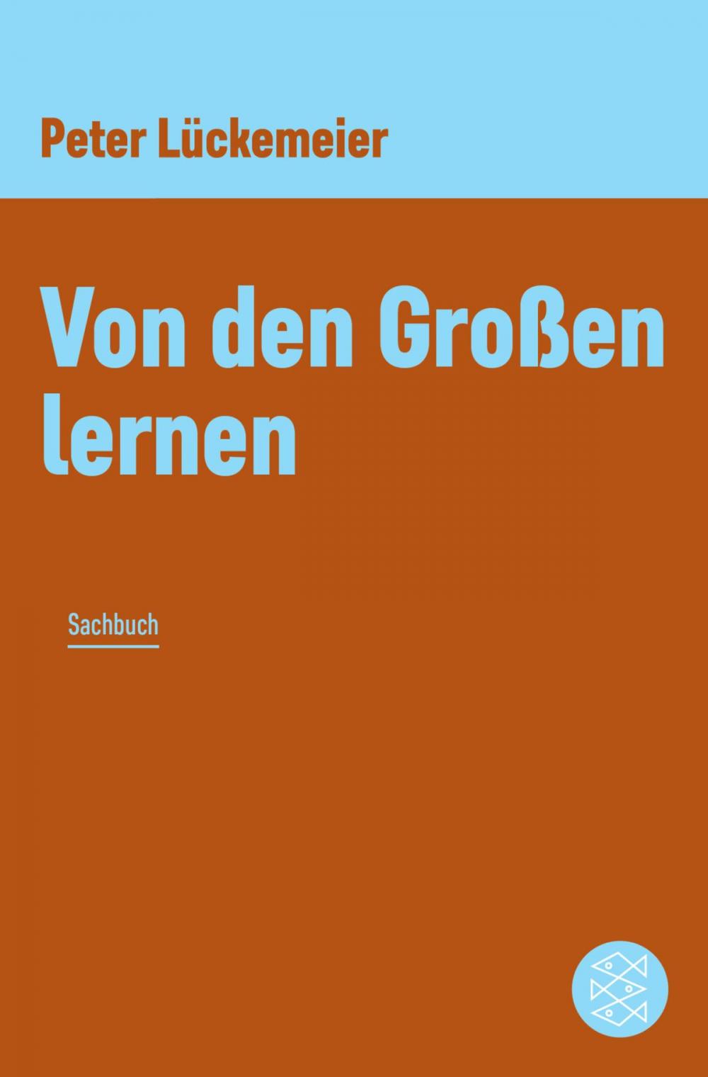 Big bigCover of Von den Großen lernen