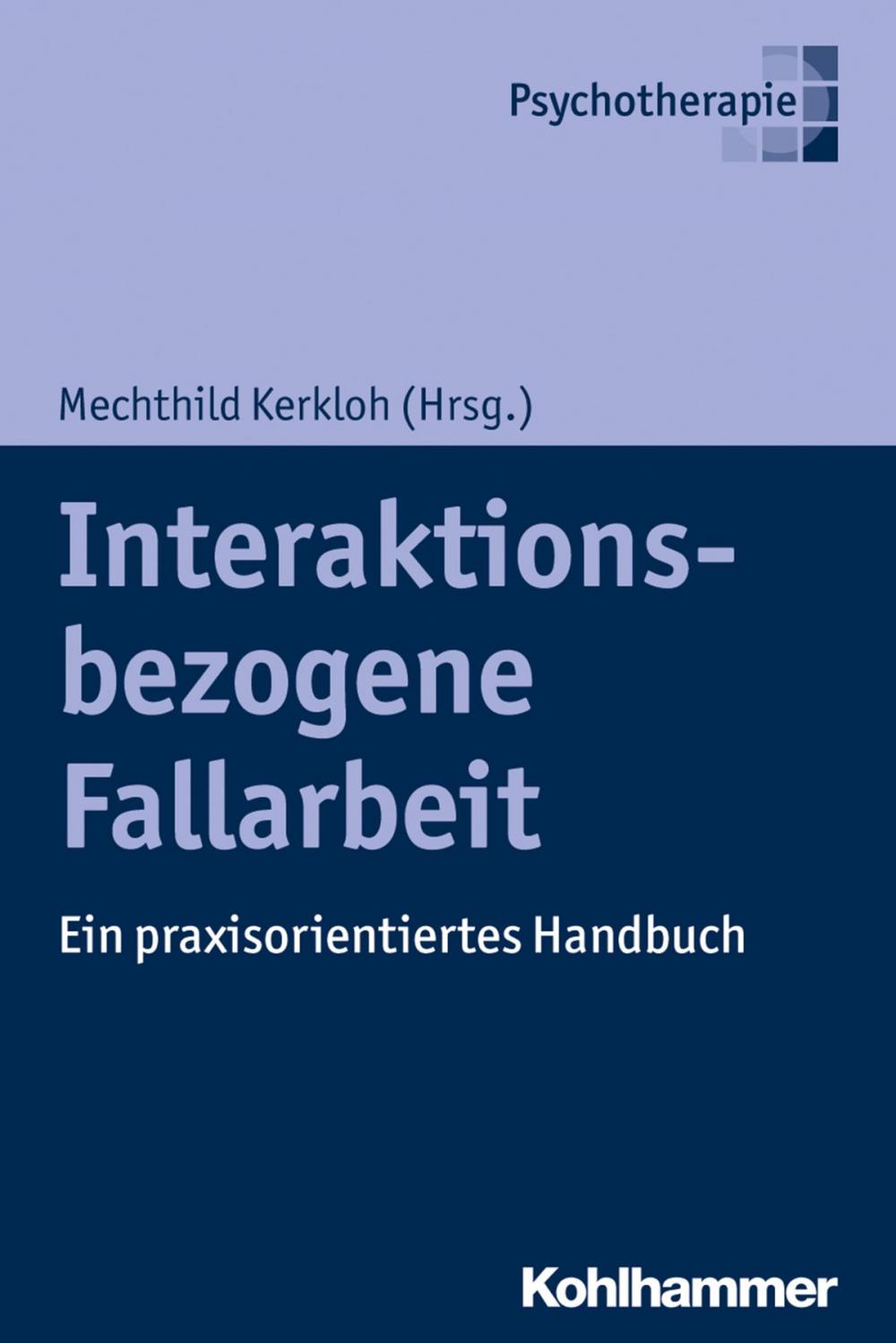 Big bigCover of Interaktionsbezogene Fallarbeit