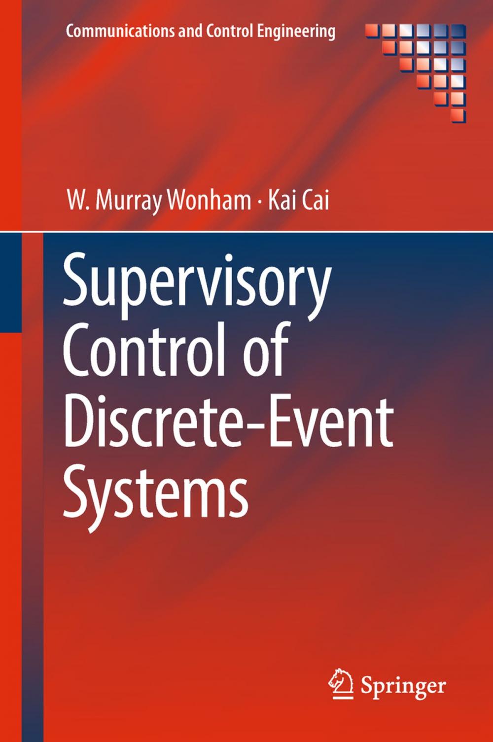 Big bigCover of Supervisory Control of Discrete-Event Systems