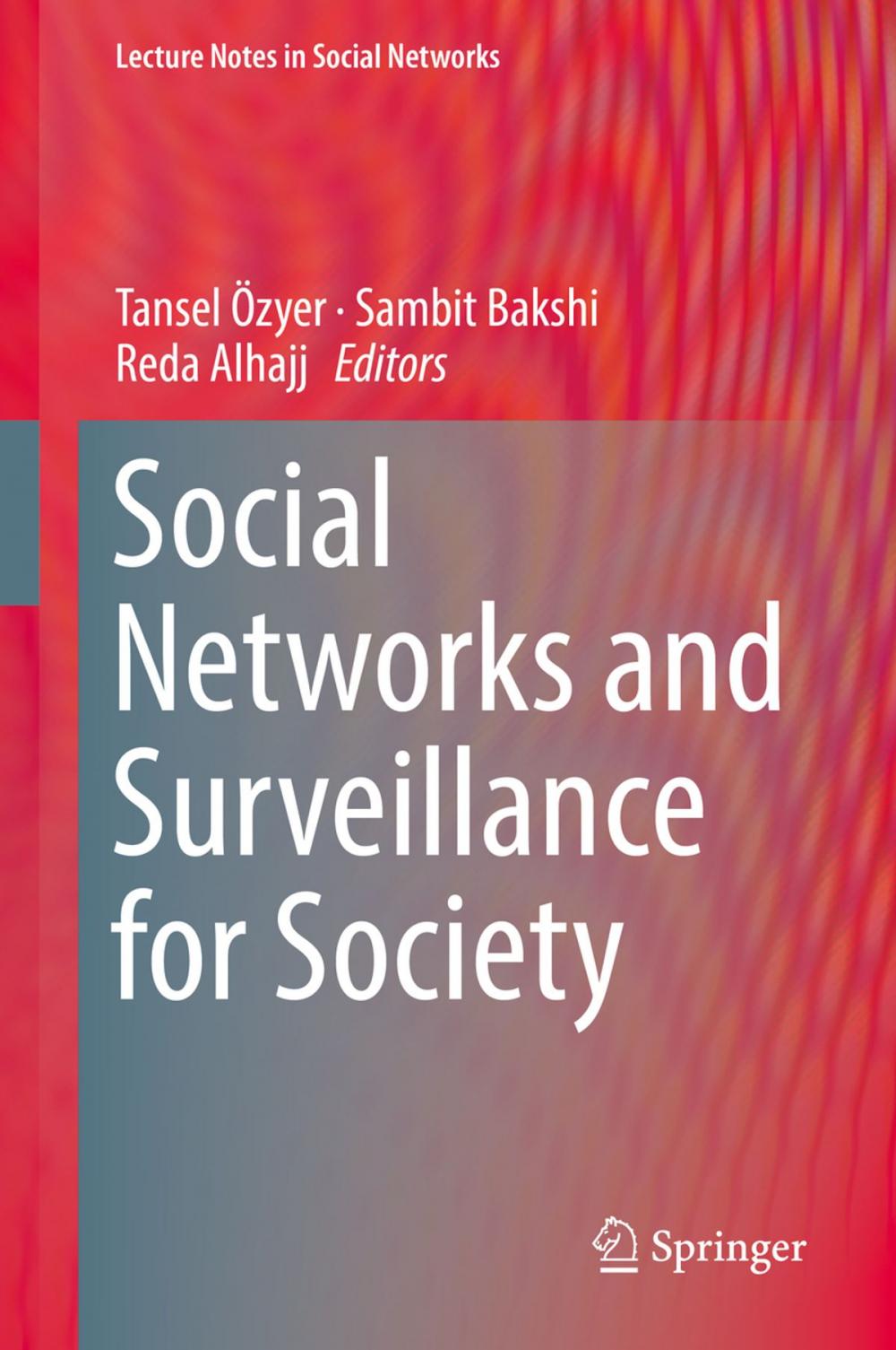 Big bigCover of Social Networks and Surveillance for Society