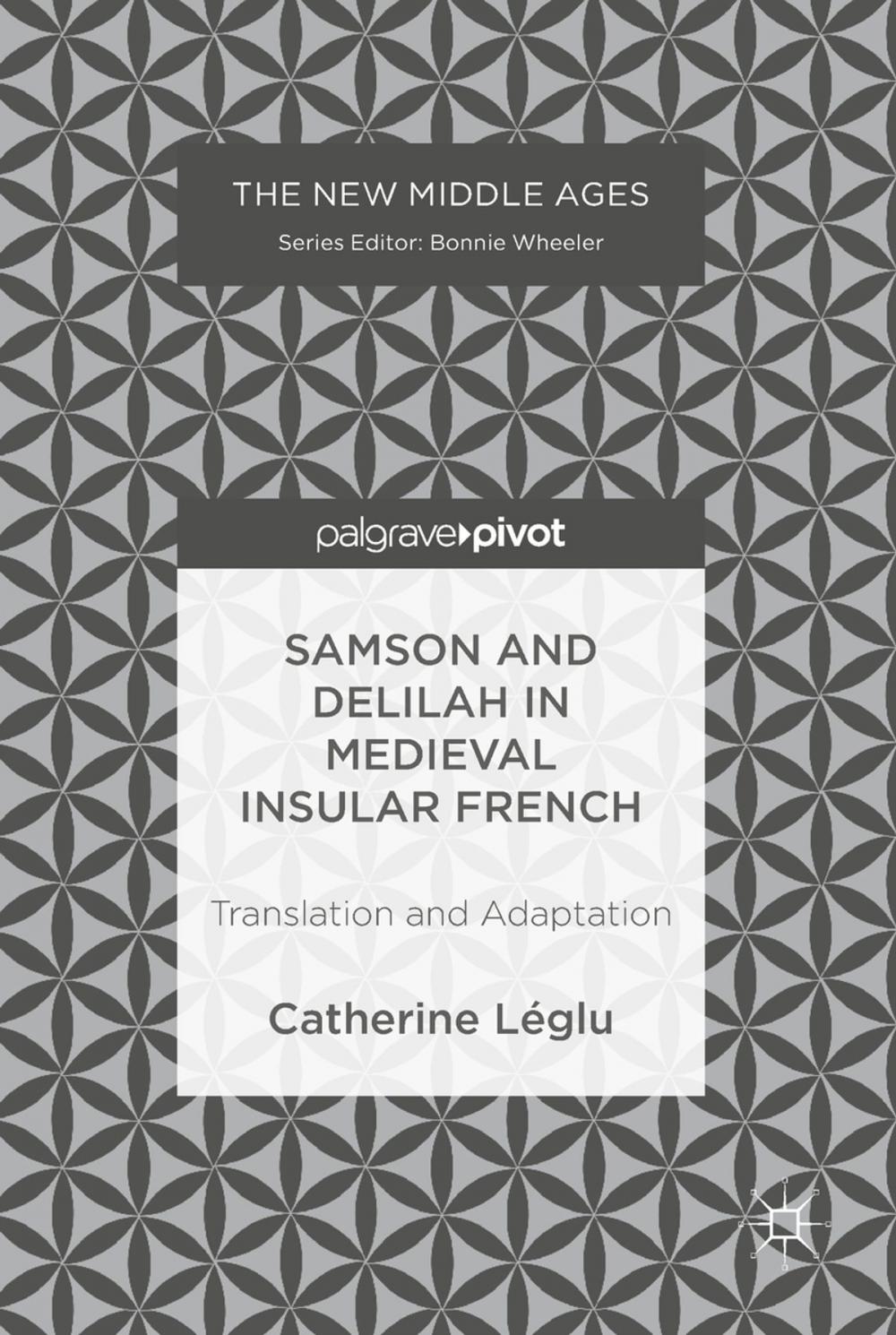 Big bigCover of Samson and Delilah in Medieval Insular French