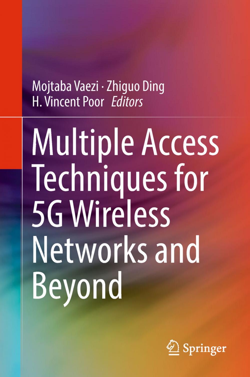 Big bigCover of Multiple Access Techniques for 5G Wireless Networks and Beyond