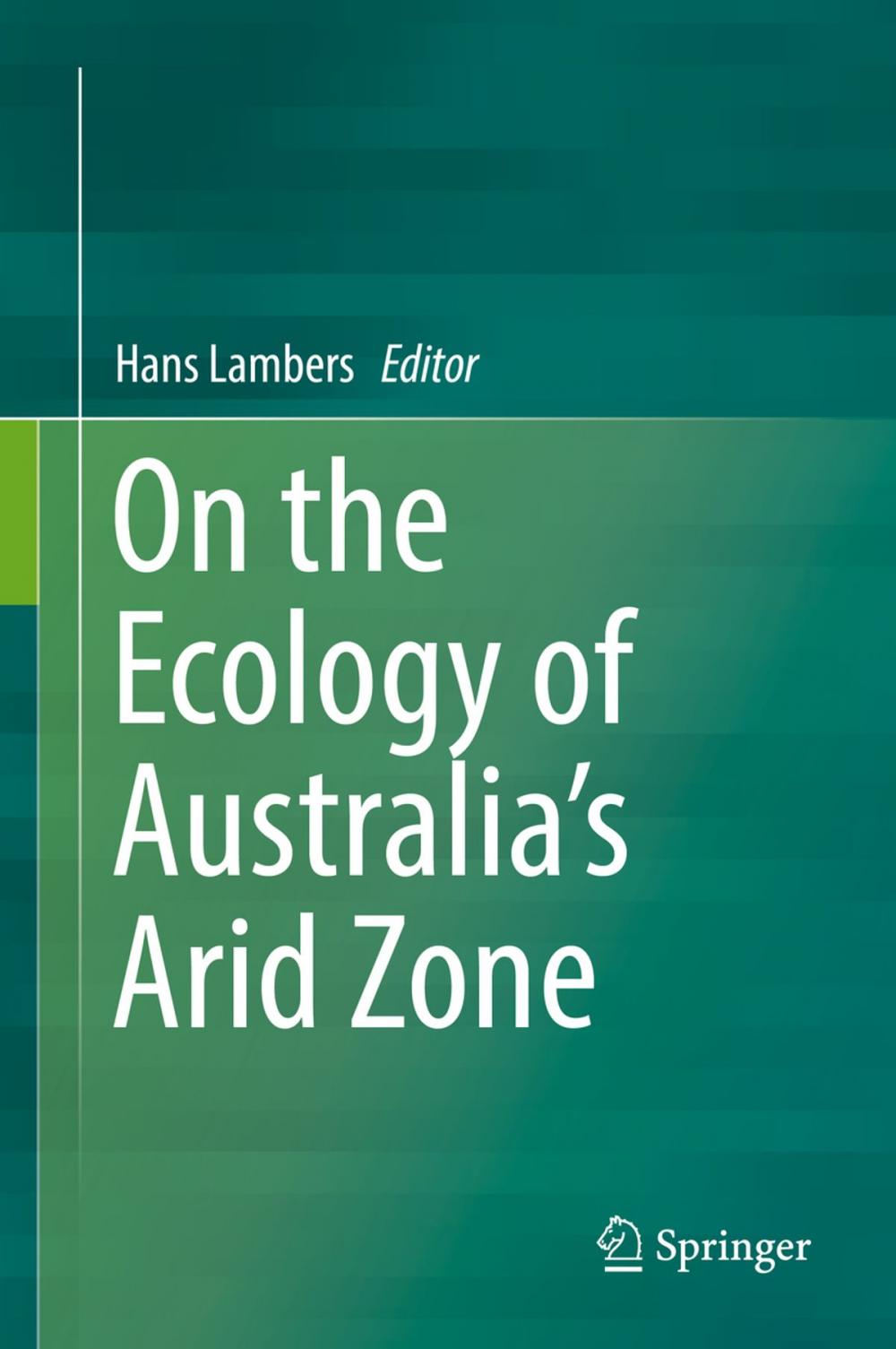 Big bigCover of On the Ecology of Australia’s Arid Zone