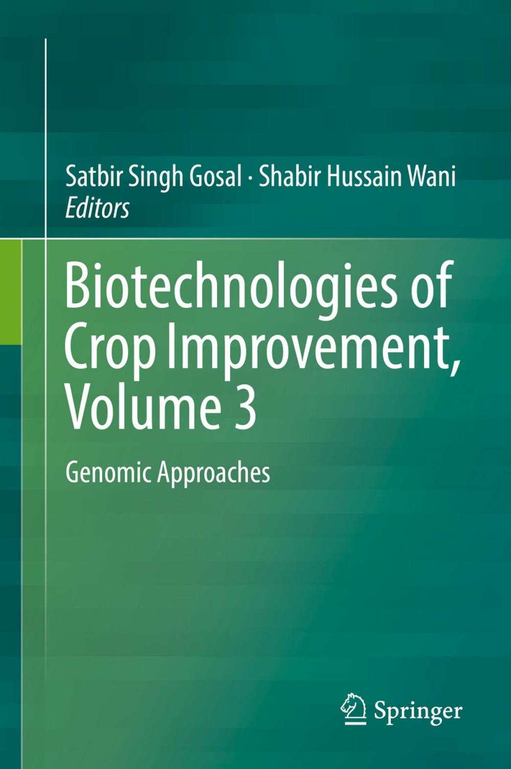 Big bigCover of Biotechnologies of Crop Improvement, Volume 3