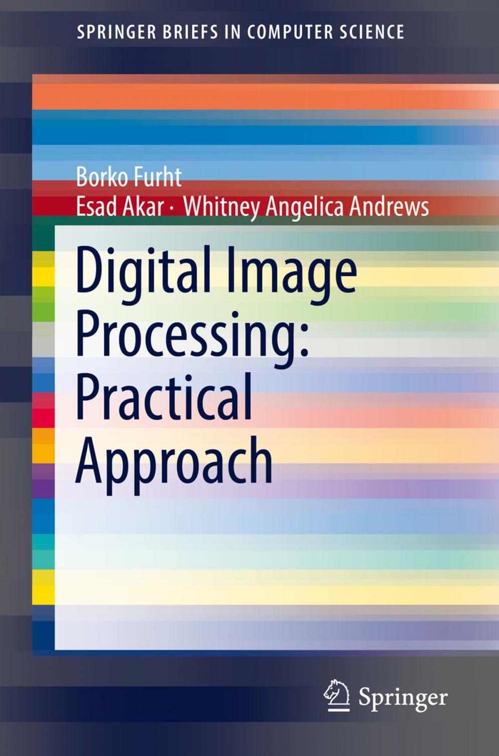 Big bigCover of Digital Image Processing: Practical Approach