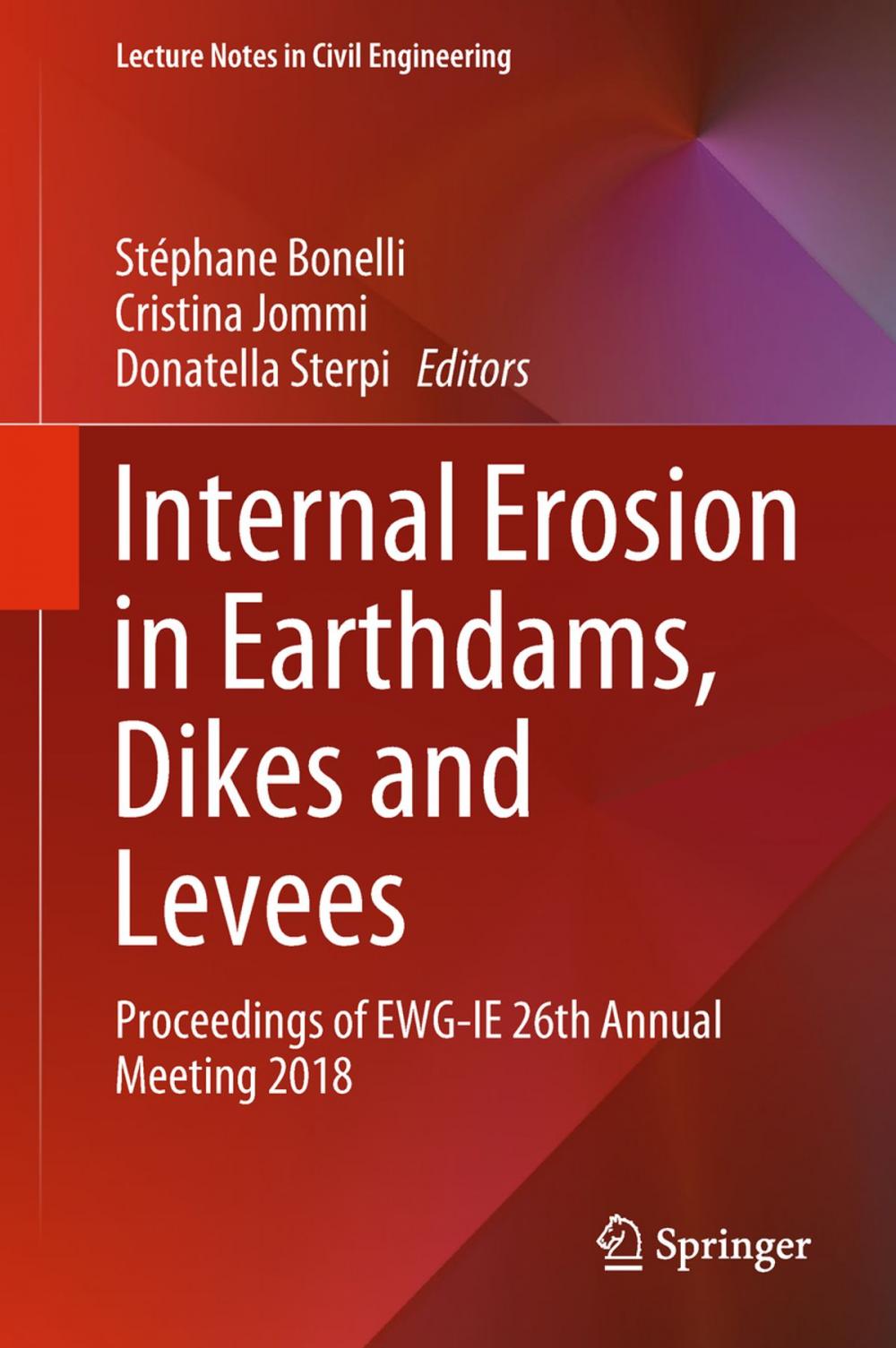 Big bigCover of Internal Erosion in Earthdams, Dikes and Levees