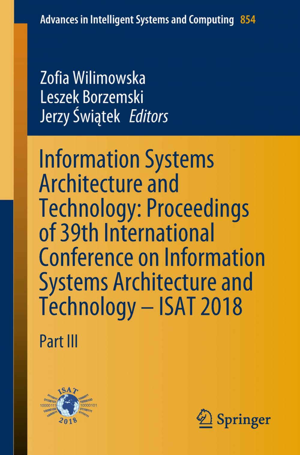 Big bigCover of Information Systems Architecture and Technology: Proceedings of 39th International Conference on Information Systems Architecture and Technology – ISAT 2018