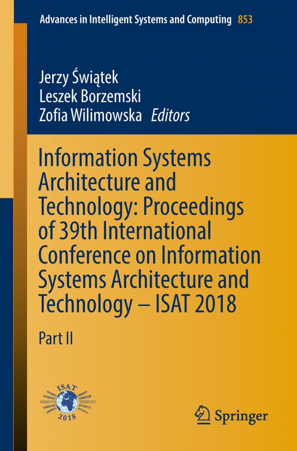 Big bigCover of Information Systems Architecture and Technology: Proceedings of 39th International Conference on Information Systems Architecture and Technology – ISAT 2018