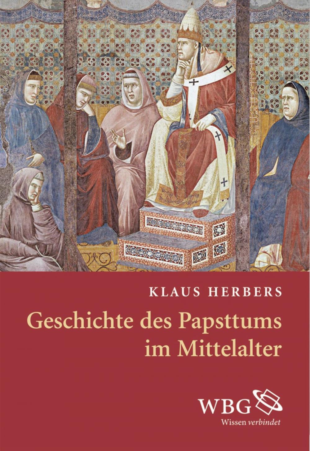 Big bigCover of Geschichte des Papsttums im Mittelalter