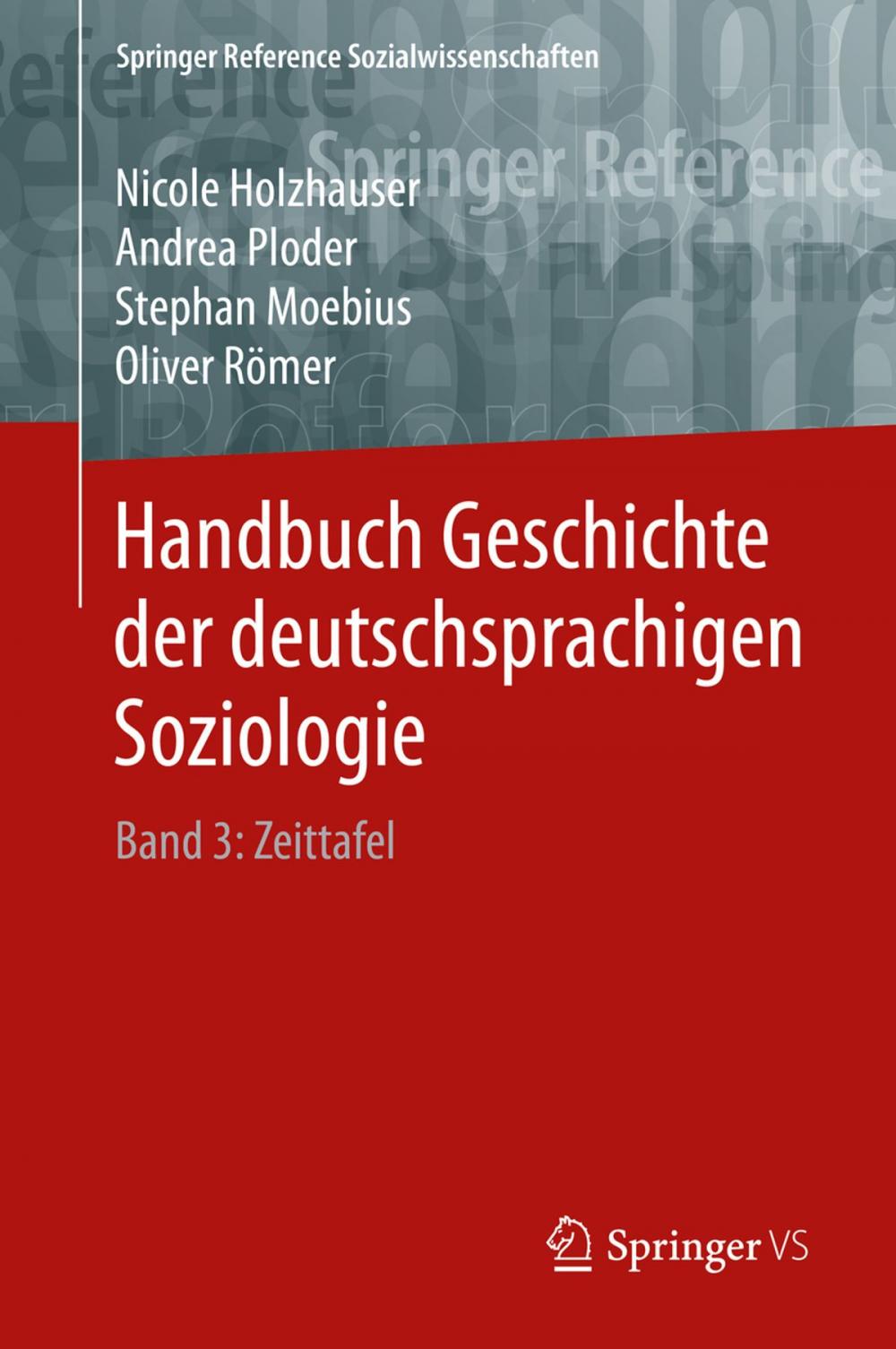 Big bigCover of Handbuch Geschichte der deutschsprachigen Soziologie