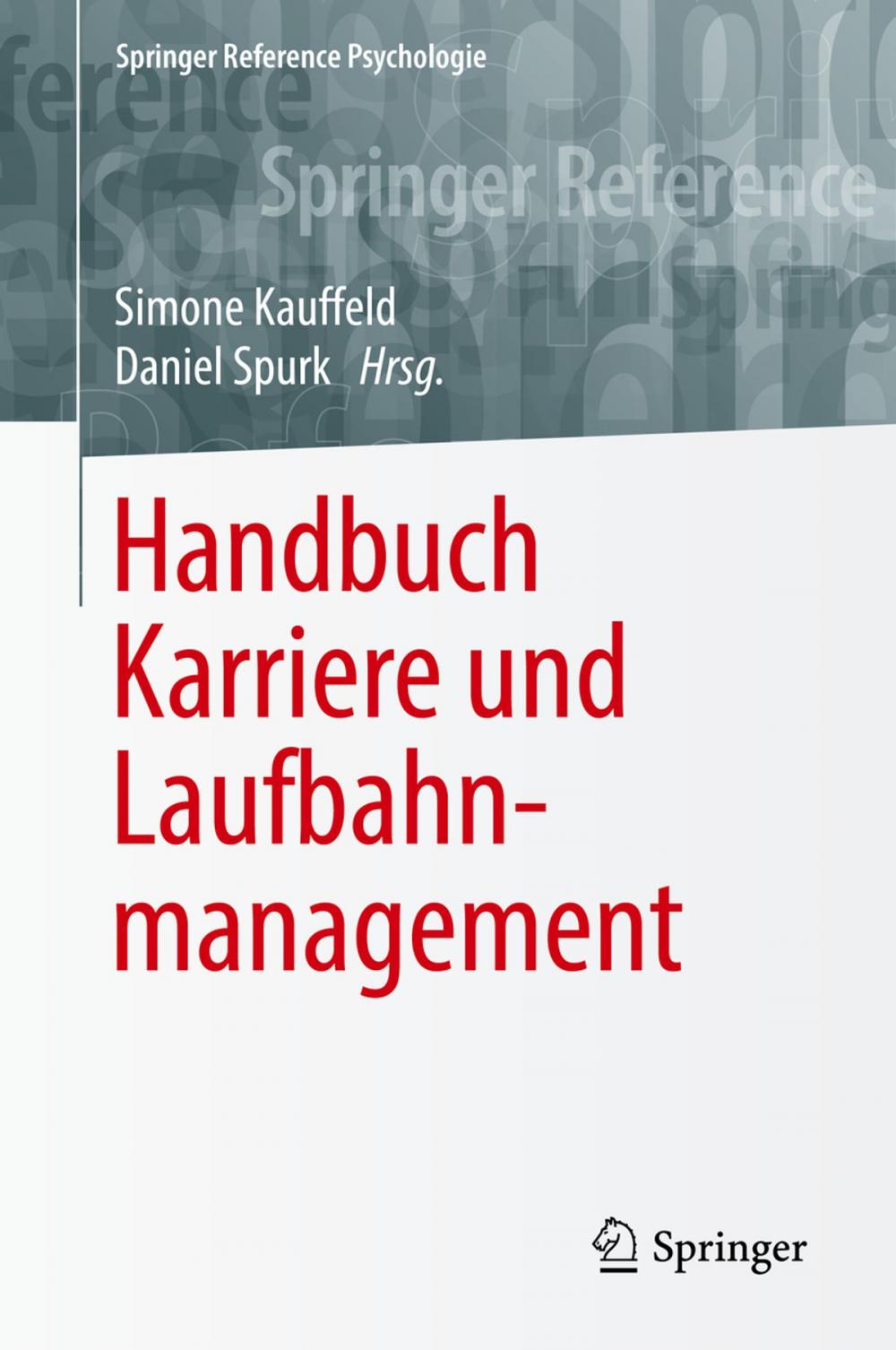 Big bigCover of Handbuch Karriere und Laufbahnmanagement