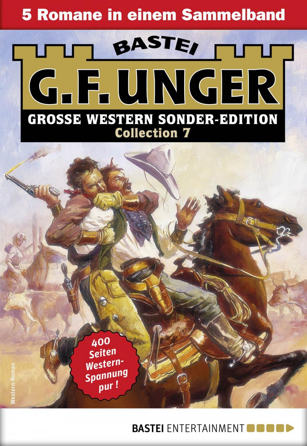 Big bigCover of G. F. Unger Sonder-Edition Collection 7 - Western-Sammelband