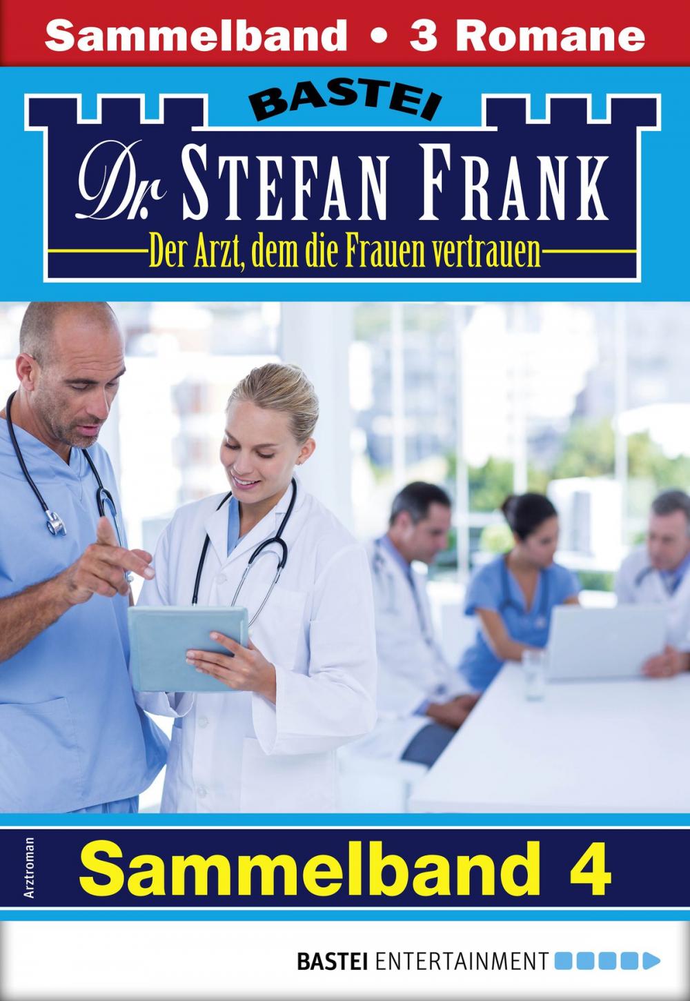 Big bigCover of Dr. Stefan Frank Sammelband 4 - Arztroman