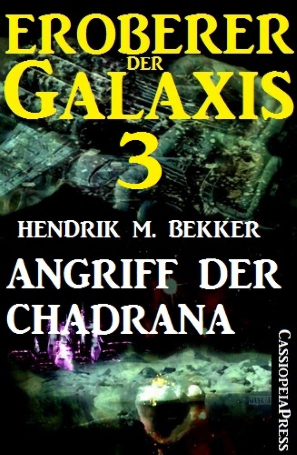 Big bigCover of Eroberer der Galaxis 3: Angriff der Chadrana