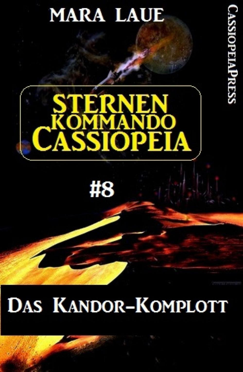 Big bigCover of Sternenkommando Cassiopeia 8: Das Kandor-Komplott