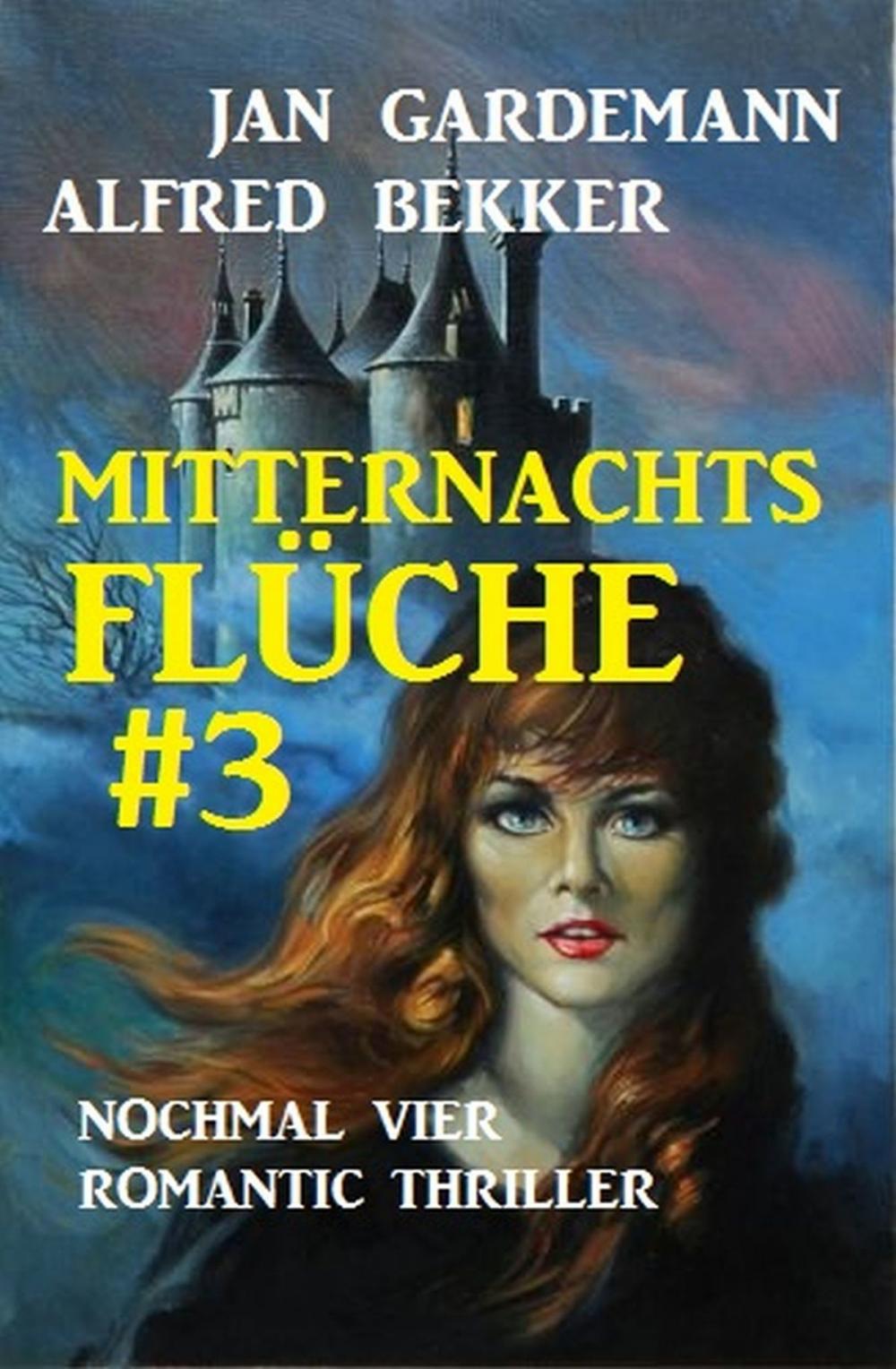 Big bigCover of Mitternachtsflüche #3: Nochmal vier Romantic Thriller