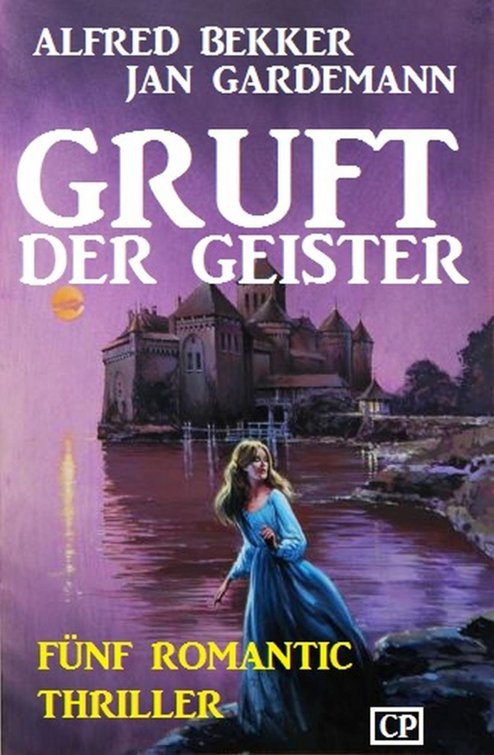 Big bigCover of Gruft der Geister: Fünf Romantic Thriller