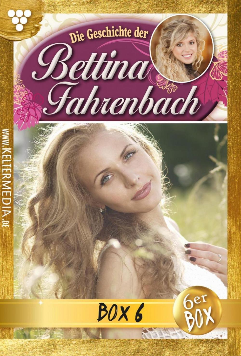 Big bigCover of Bettina Fahrenbach Jubiläumsbox 6 – Liebesroman