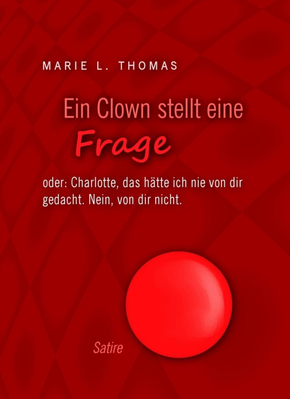 Big bigCover of Ein Clown stellt eine Frage