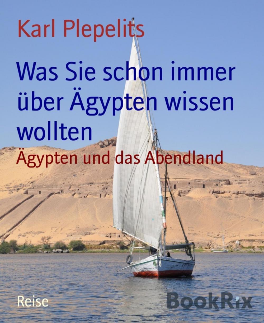 Big bigCover of Was Sie schon immer über Ägypten wissen wollten