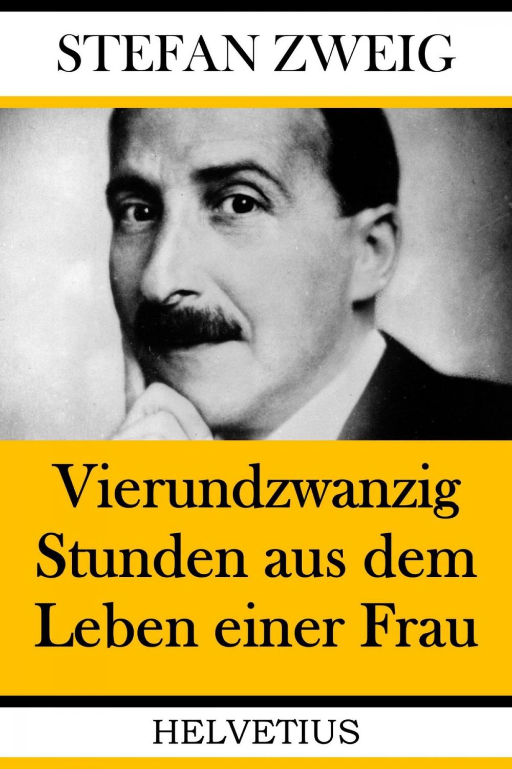 Big bigCover of Vierundzwanzig Stunden aus dem Leben einer Frau