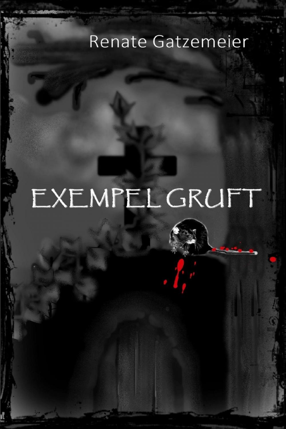 Big bigCover of Exempel Gruft