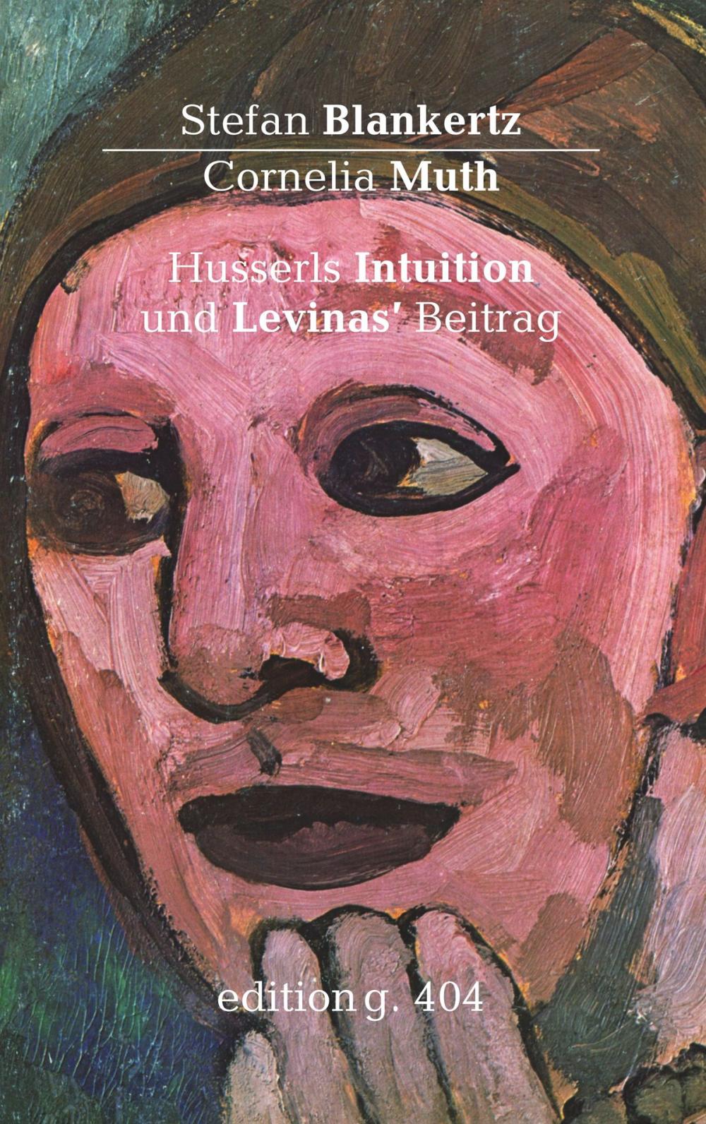 Big bigCover of Husserls Intuition und Levinas' Beitrag