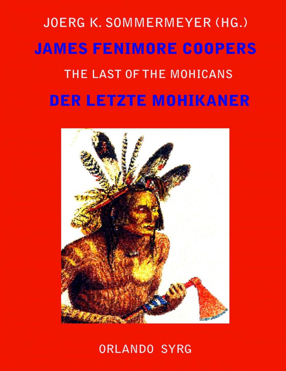 Big bigCover of James Fenimore Coopers The Last of the Mohicans / Der letzte Mohikaner