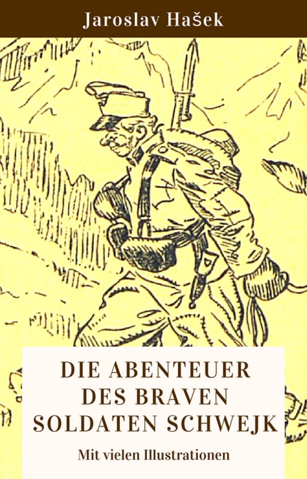 Big bigCover of Die Abenteuer des braven Soldaten Schwejk