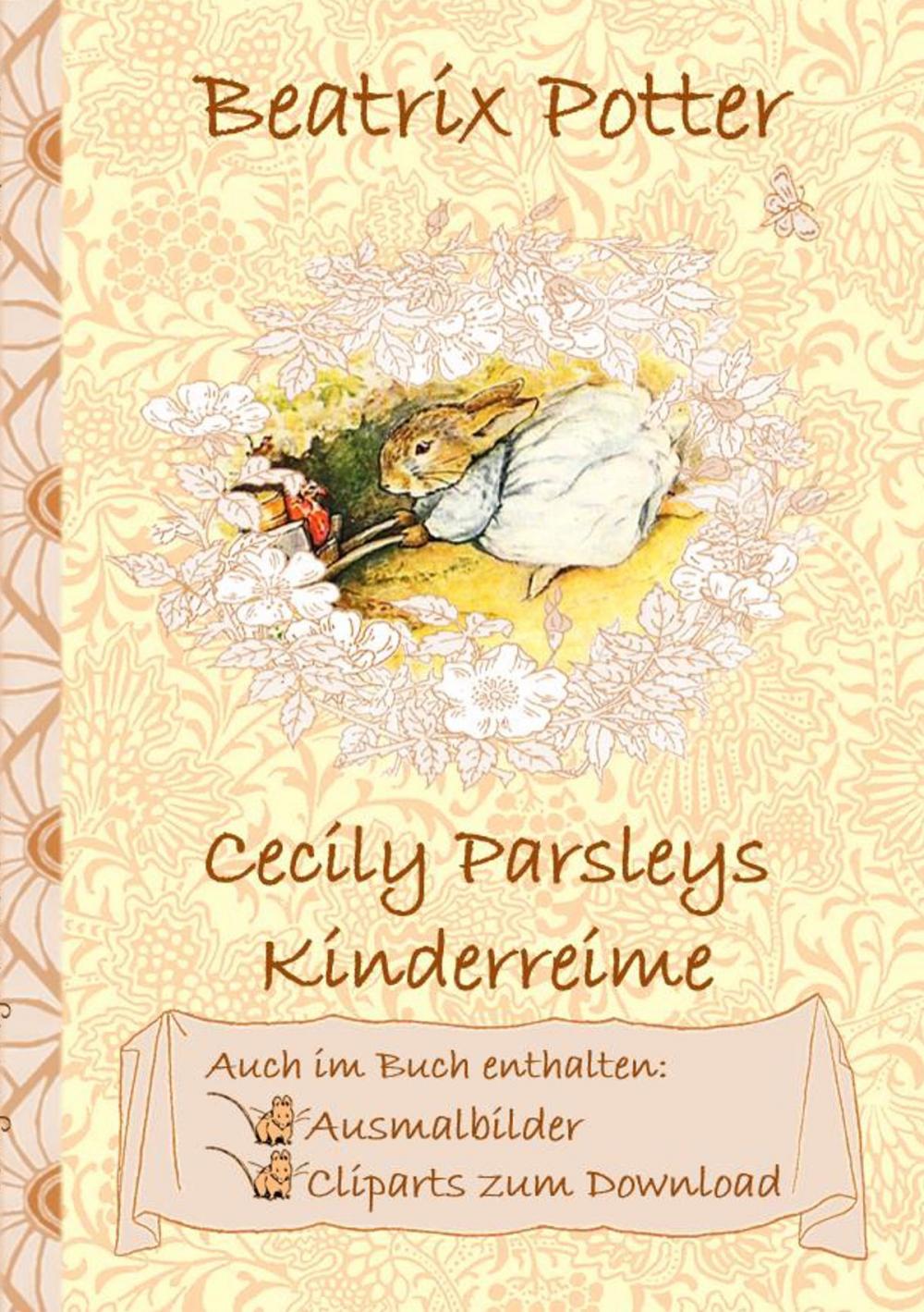 Big bigCover of Cecily Parsleys Kinderreime (inklusive Ausmalbilder und Cliparts zum Download)