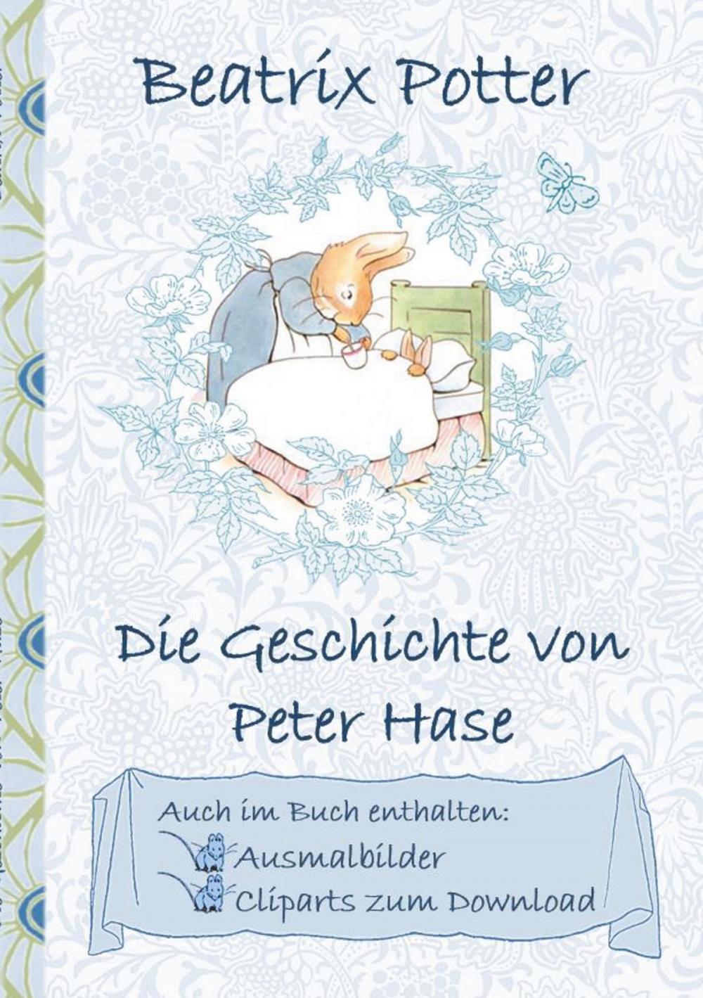 Big bigCover of Die Geschichte von Peter Hase (inklusive Ausmalbilder und Cliparts zum Download)