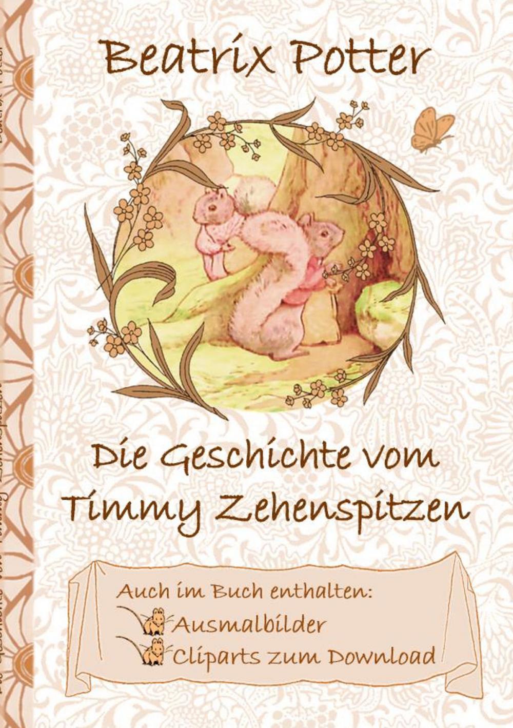 Big bigCover of Die Geschichte von Timmy Zehenspitzen (inklusive Ausmalbilder und Cliparts zum Download)