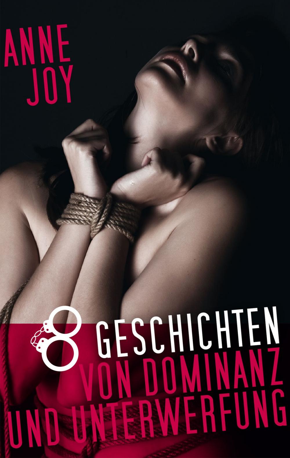 Big bigCover of 8 Geschichten von Dominanz und Unterwerfung