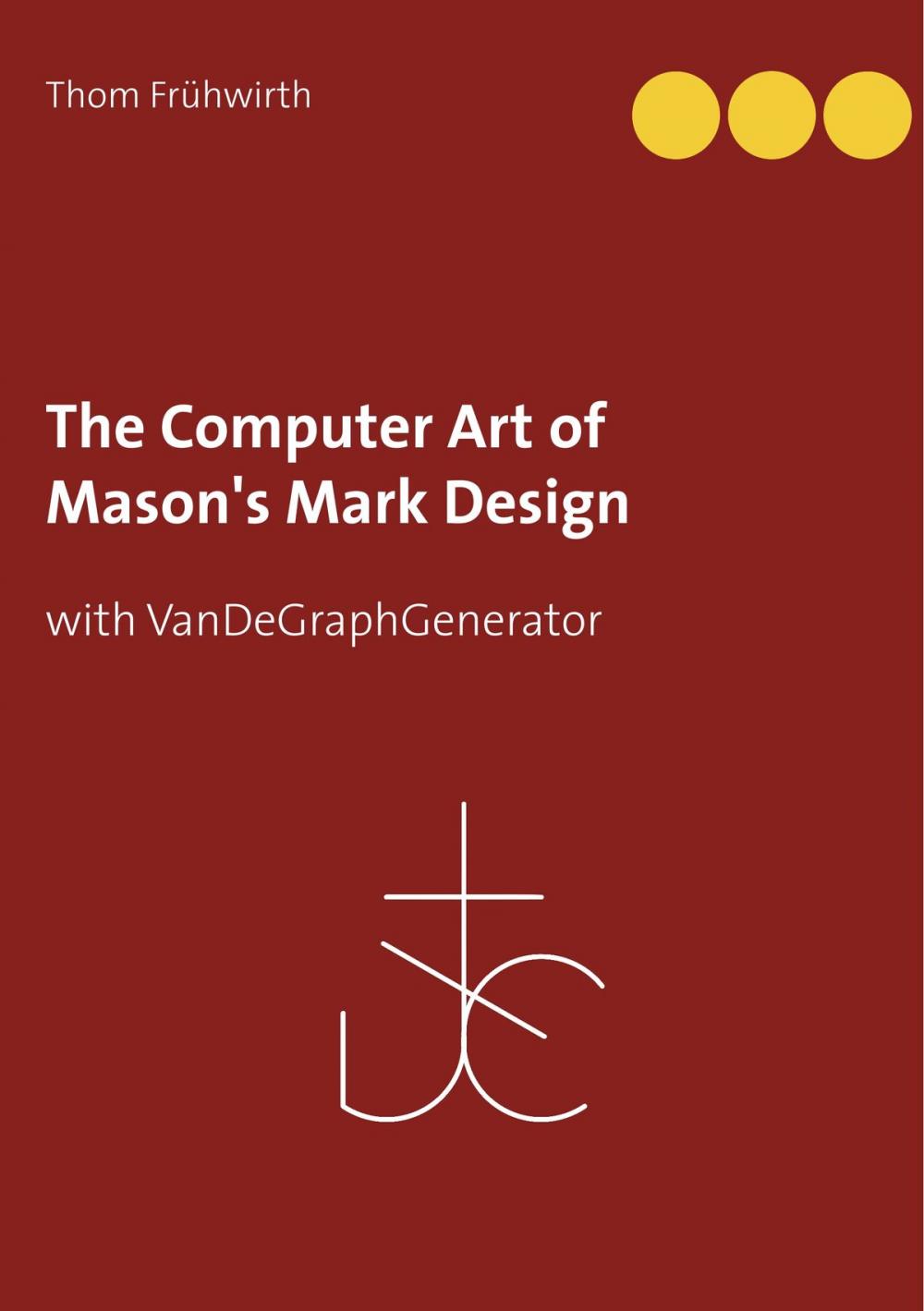 Big bigCover of The Computer Art of Mason's Mark Design