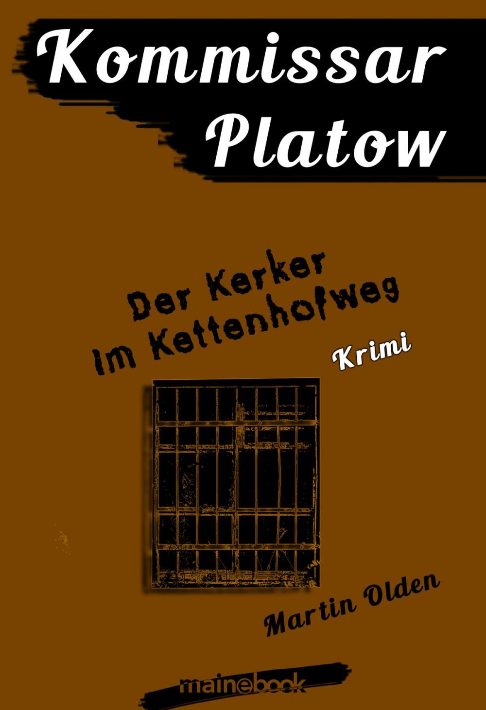 Big bigCover of Kommissar Platow, Band 14: Der Kerker im Kettenhofweg