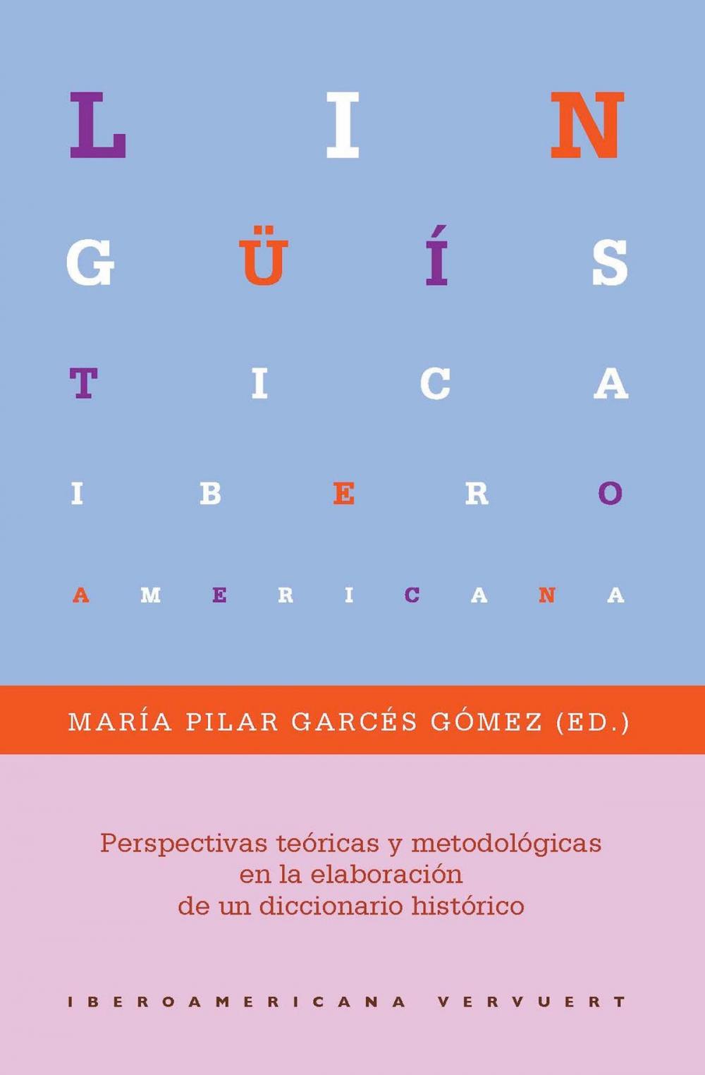 Big bigCover of Perspectivas teóricas y metodológicas en la elaboración de un diccionario histórico