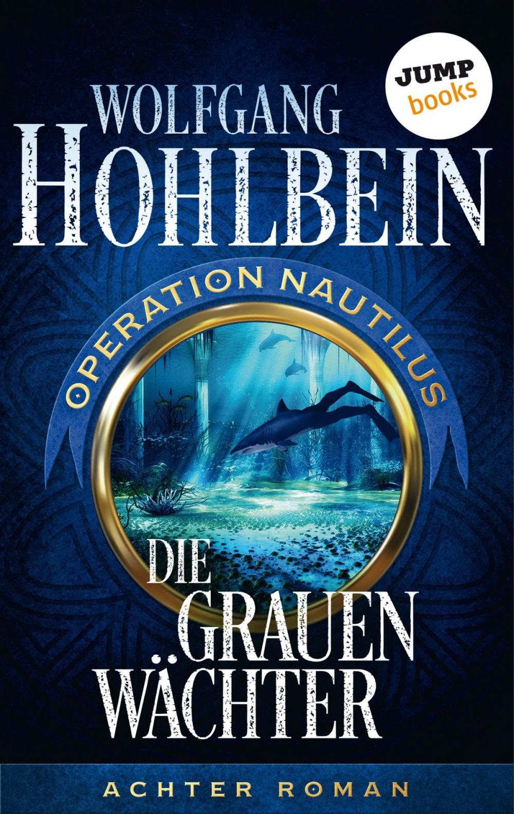 Big bigCover of Die grauen Wächter: Operation Nautilus - Achter Roman