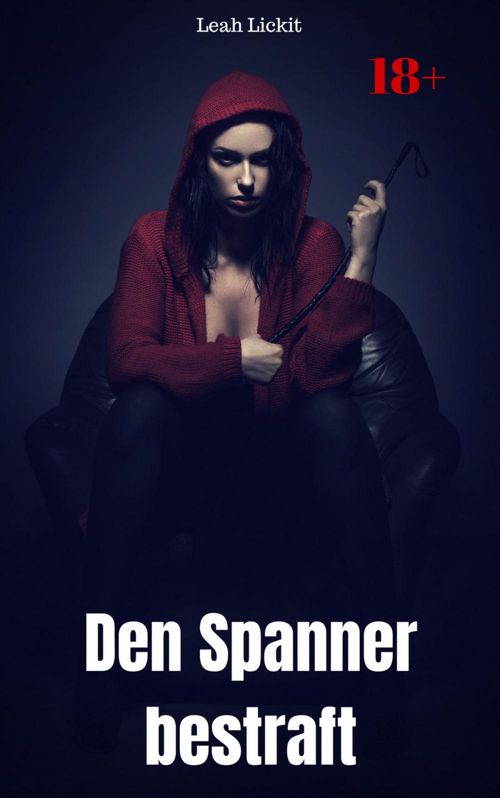 Big bigCover of Den Spanner bestraft