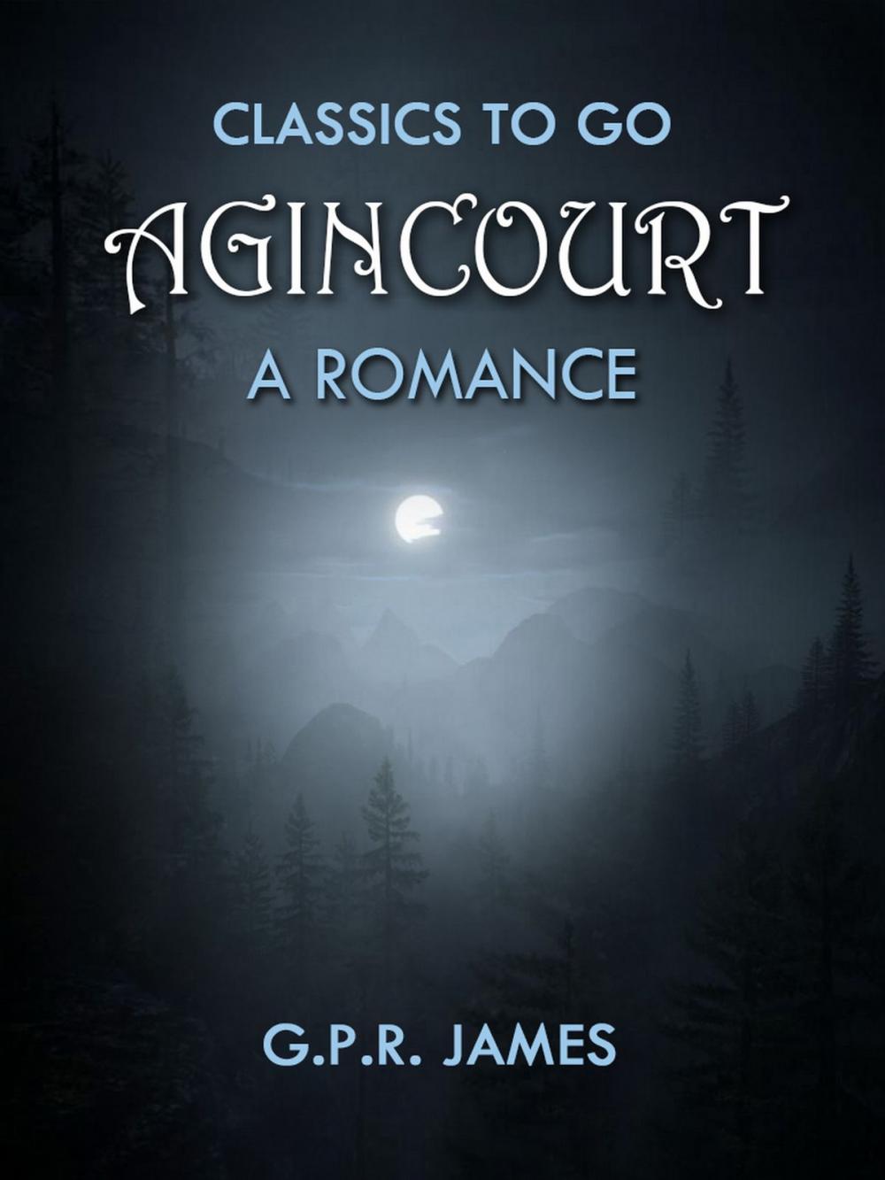 Big bigCover of Agincourt: A Romance