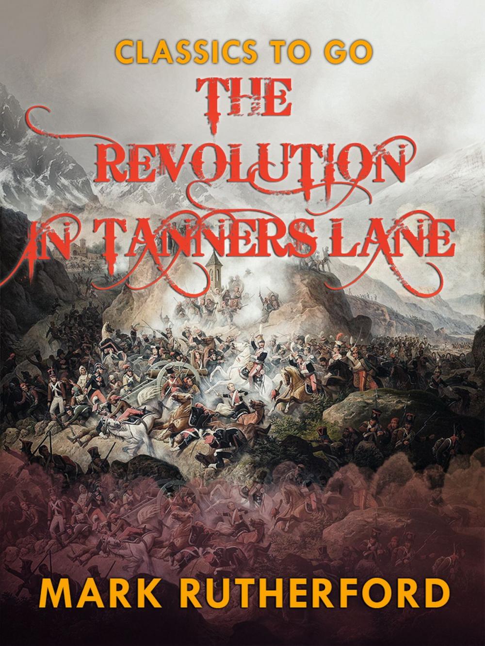 Big bigCover of The Revolution in Tanner's Lane