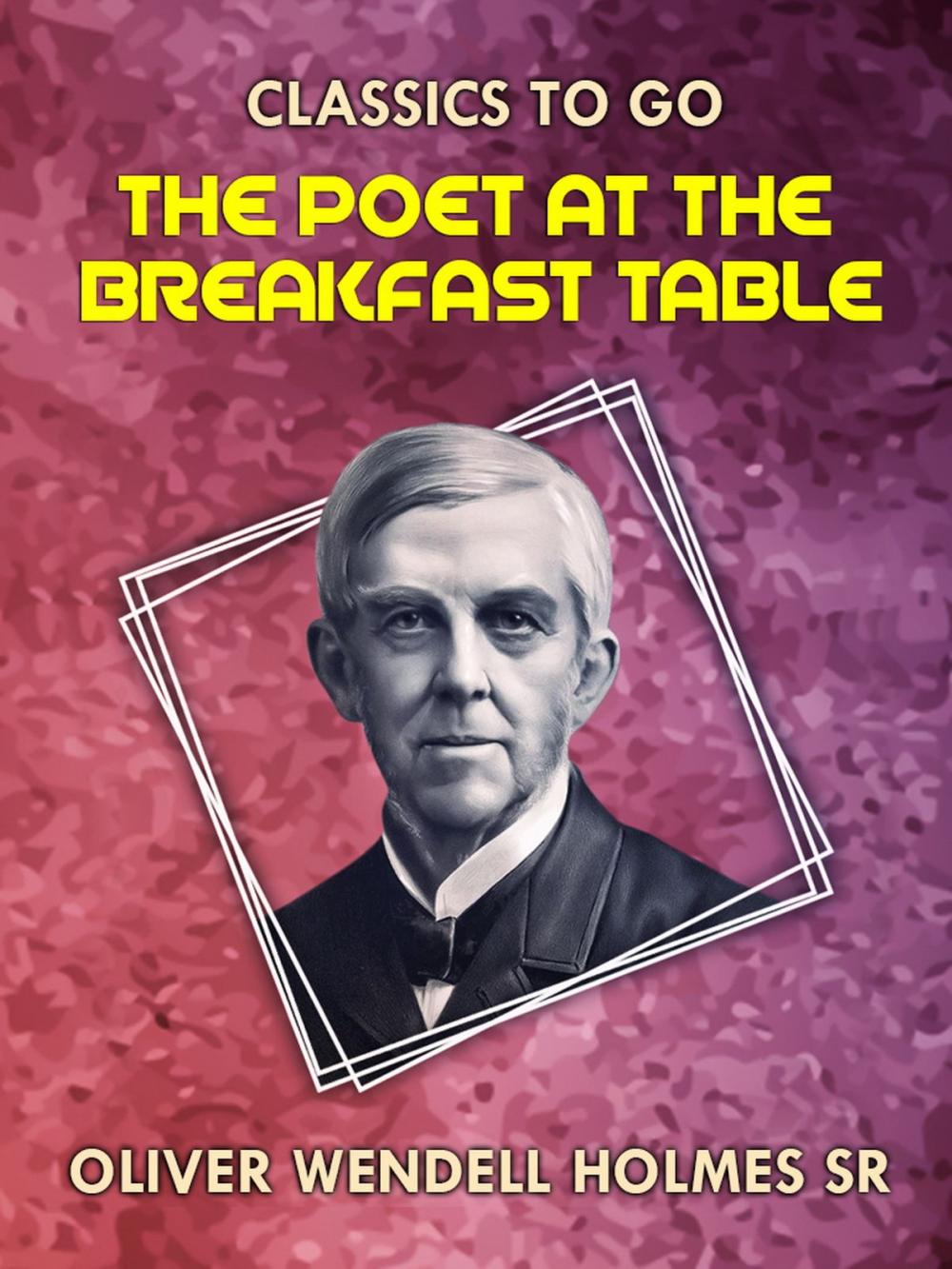 Big bigCover of The Poet At the Breakfast Table