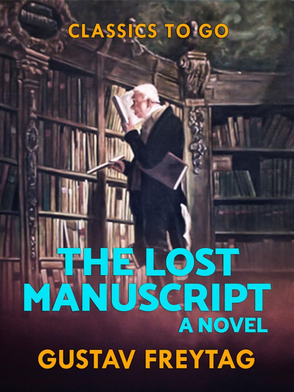 Big bigCover of The Lost Manuscript: A Novel