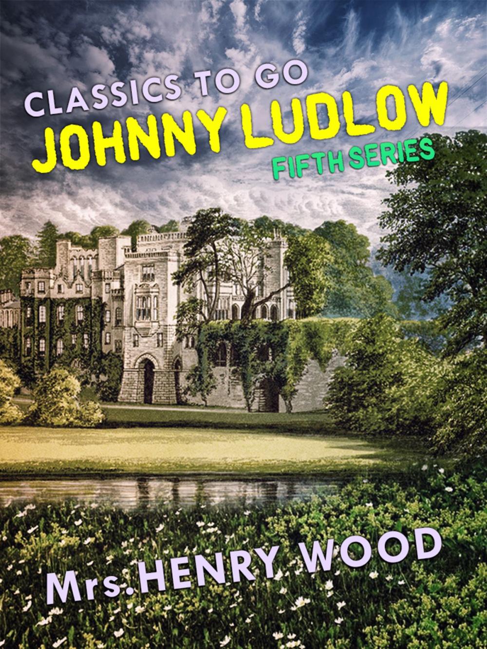 Big bigCover of Johnny Ludlow, Fifth Series