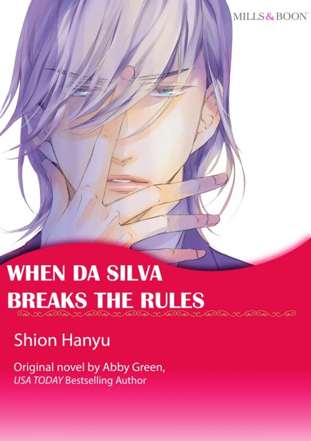 Big bigCover of WHEN DA SILVA BREAKS THE RULES