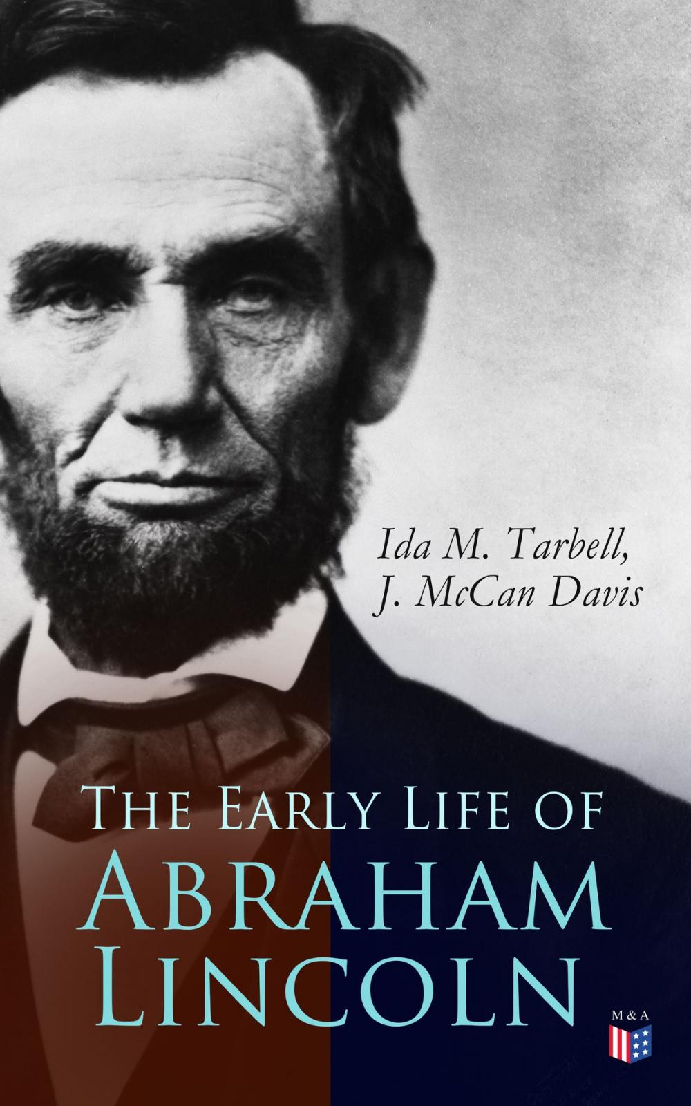 Big bigCover of The Early Life of Abraham Lincoln